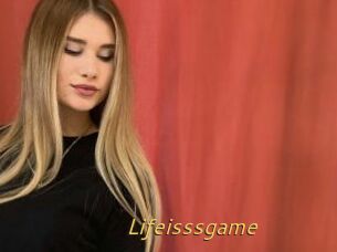 Lifeisssgame