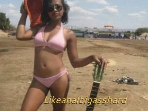 Likeanalbigasshard