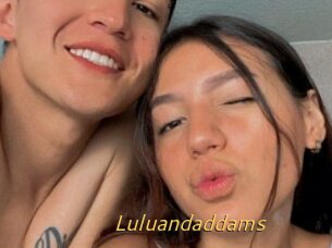 Luluandaddams