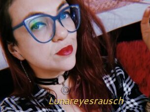 Lunareyesrausch