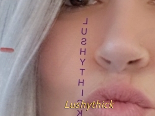 Lushythick