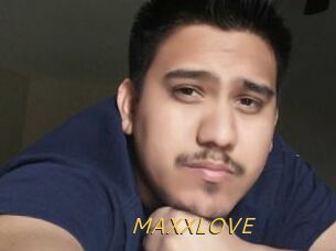MAXXLOVE