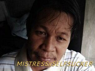 MISTRESSxSELFSUCKER
