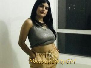 MadisonDirtyGirl