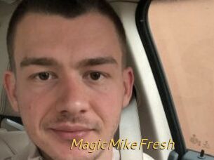 MagicMikeFresh