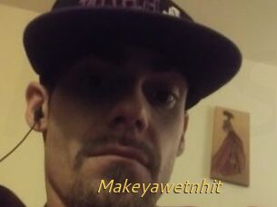 Makeyawetnhit