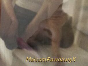 MalcumRawdawgX