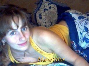 MariaYour