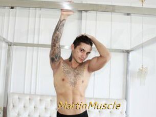 MartinMuscle