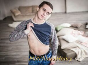 MatchlessHenry