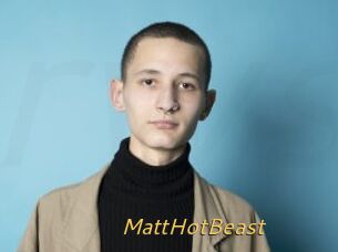 MattHotBeast