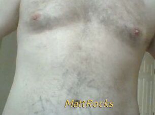 MattRocks