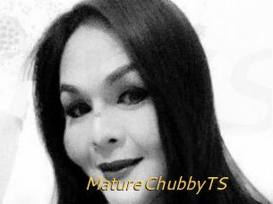 MatureChubbyTS