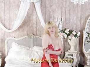 MatureFacktory