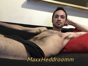 Maxx_Heddroomm