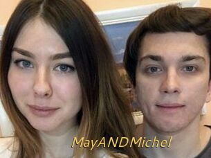 MayANDMichel