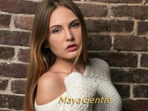 MayaGentle