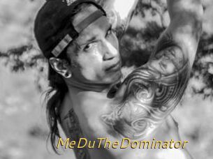 MeDuTheDominator