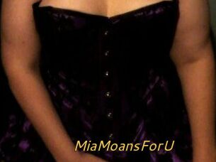 MiaMoansForU
