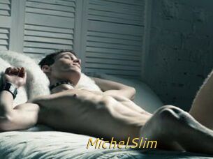 MichelSlim