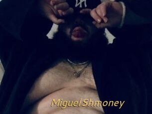 MiguelShmoney