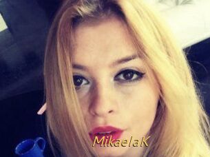 MikaelaK