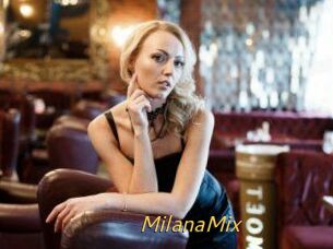 MilanaMix