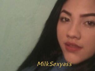 MilkSexyass