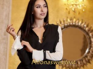 Milonasweetest