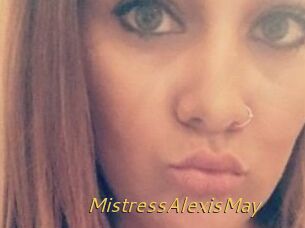 MistressAlexisMay