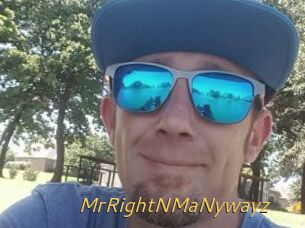 MrRightNMaNywayz