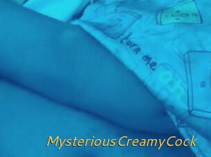 MysteriousCreamyCock