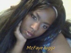 MzFayeJuggz