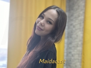 Maidacast