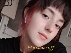 Mariamacuff