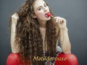 Matilderouse