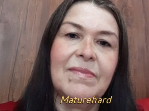 Maturehard