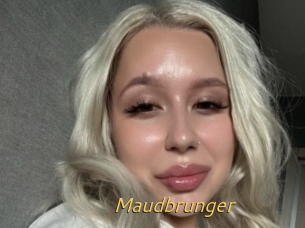 Maudbrunger
