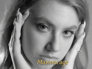 Maxinecage