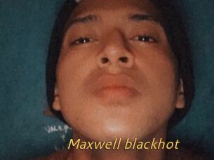 Maxwell_blackhot