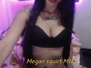 Megan_squirt_MILK