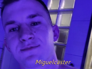 Miguelcaster