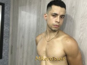 Mikerosses