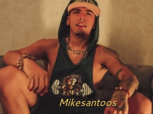 Mikesantoos