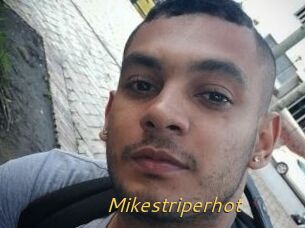Mikestriperhot