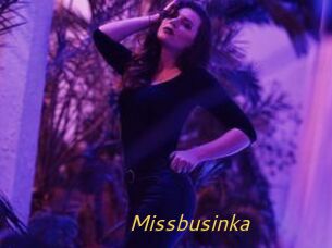 Missbusinka
