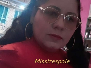 Misstrespole