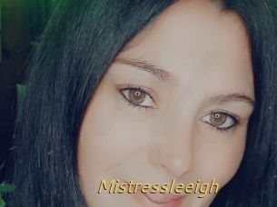 Mistressleeigh