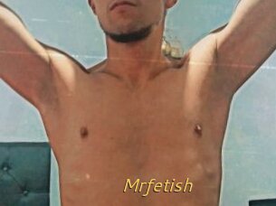 Mrfetish