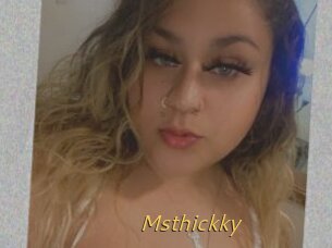 Msthickky